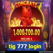 tig 777 login